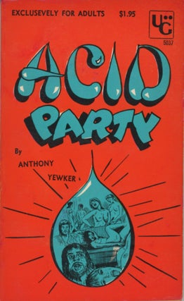 Item #SKB-1141 Acid Party. Anthony YEWKER