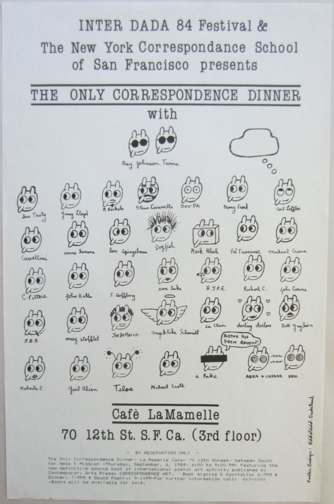 Item #SKB-13689 Poster announcing ''The Only Correspondence Dinner'' at the Cafe LaMamelle in San Francisco, 1984. Bill GAGLIONE, Ray JOHNSON.