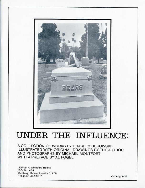 Item #SKB-15402 Under the Influence: A Collection of Works by Charles Bukowski. Charles BUKOWSKI.