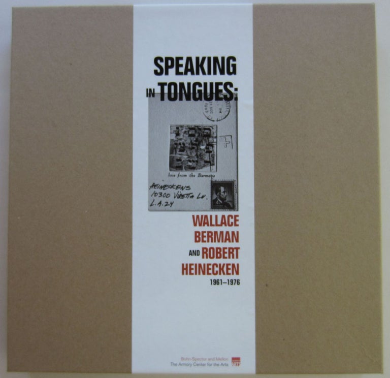 Item #SKB-15741 Speaking in Tongues: Wallace Berman and Robert Heinecken 1961-1976. Wallace BERMAN, Robert HEINECKEN.