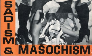 Sadism & Masochism.