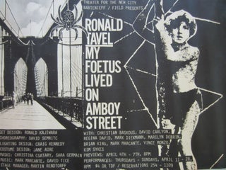 Item #SKB-15893 Poster announcing Ronald Tavel's 1985 production of My Foetus Lived on Amboy...