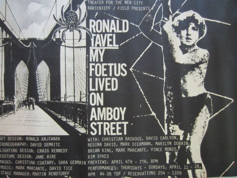 Item #SKB-15893 Poster announcing Ronald Tavel's 1985 production of My Foetus Lived on Amboy Street at the Theater for the New City. Ronald TAVEL.