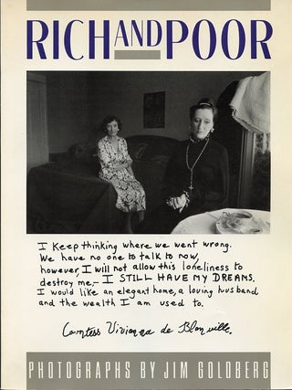Item #SKB-16448 Rich and Poor. Jim GOLDBERG
