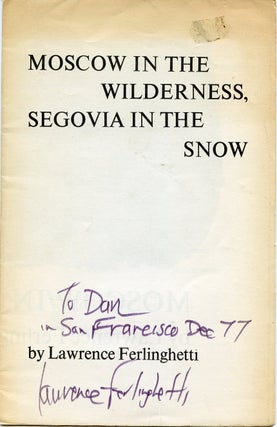 Item #SKB-16458 Moscow in the Wilderness, Segovia in the Snow. Lawrence FERLINGHETTI