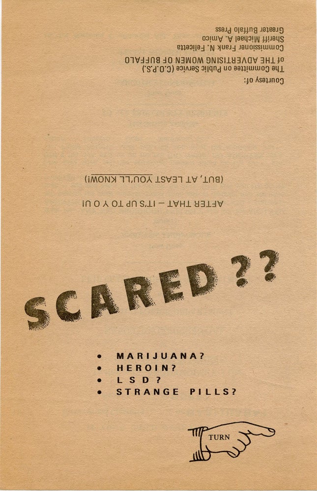 Item #SKB-16693 Anti-drug flyer asking: ''Scared? Marijuana? Heroin? Strange Pills?''. ANONYMOUS.