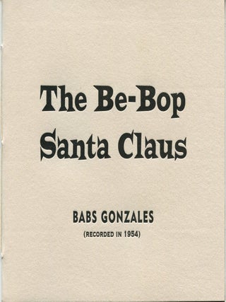 Item #SKB-16778 The Be-Bop Santa Claus. Babs GONZALES, Johnny BREWTON