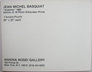 Announcement postcard from the Annina Nosei Gallery for the 1982 "Anatomy" portfolio of Basquiat's work.