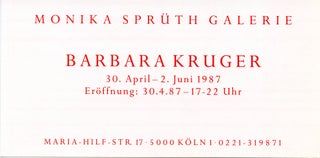 Item #SKB-16841 Invitation card for Kruger's 1987 show at the Monika Spruth Galerie in Koln....