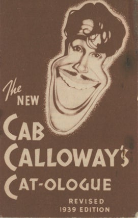 Item #SKB-16914 The New Cab Calloway's Cat-ologue: A Hepster's Dictionary. Cab CALLOWAY