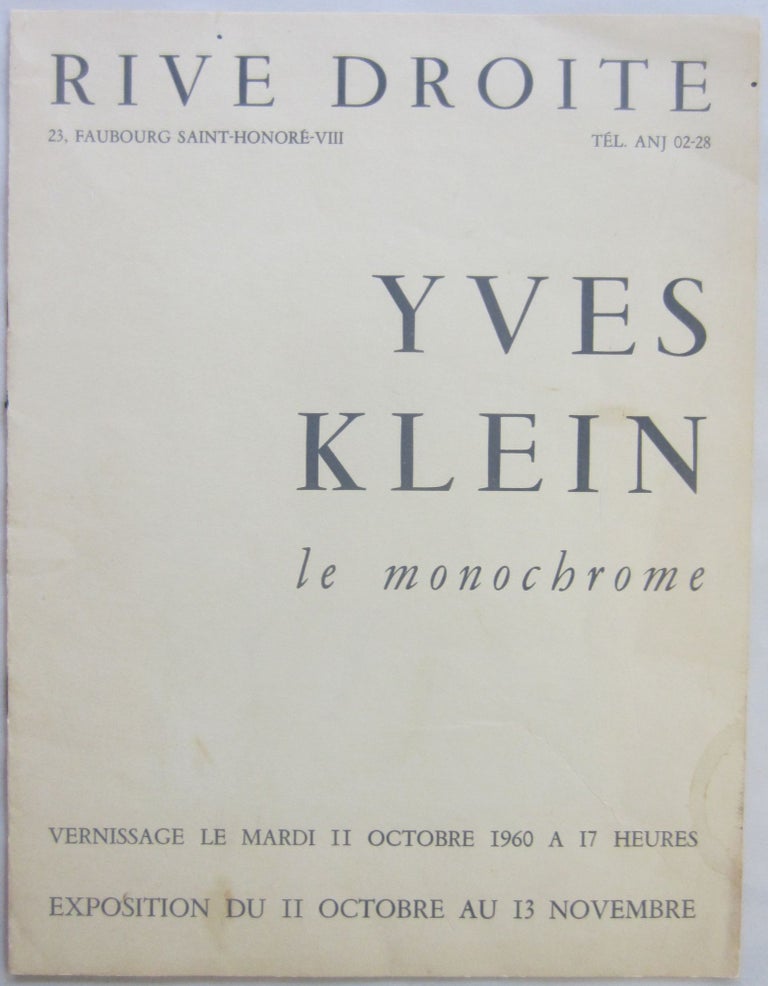 Item #SKB-16956 Catalog for Klein's 1960 "le monochrome" exhibition at the Rive Droite Gallery in Paris. Yves KLEIN, Pierre RESTANY.