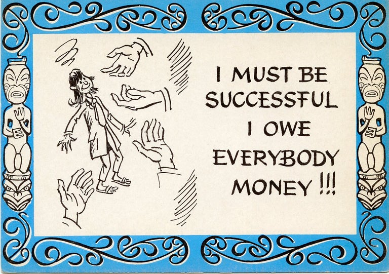 Item #SKB-17059 Postcard featuring an illustration of a beatnik and the text: "I must be successful I owe everybody money!!!" BEATNIKS.