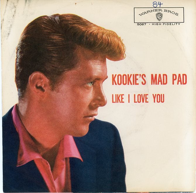Item #SKB-17132 Kookie's Mad Pad b/w Like I Love You. Edd BYRNES, a k. a. Kookie.