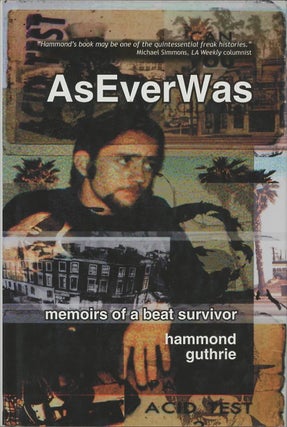 Item #SKB-17401 AsEverWas: Memoirs of a Beat Survivor. Hammond GUTHRIE