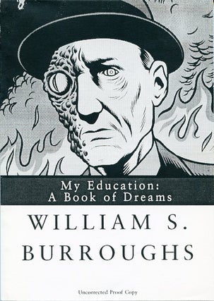 Item #SKB-3102 My Education: A Book of Dreams. William S. BURROUGHS
