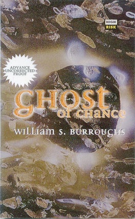 Item #SKB-3112 Ghost of Chance. William S. BURROUGHS