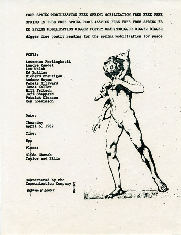 Item #SKB-4803 Handbill announcing the ''Digger Free Poetry Reading for the Spring Mobilization for Peace.''. Richard BRAUTIGAN, Lawrence, FERLINGHETTI, Chester ANDERSON.